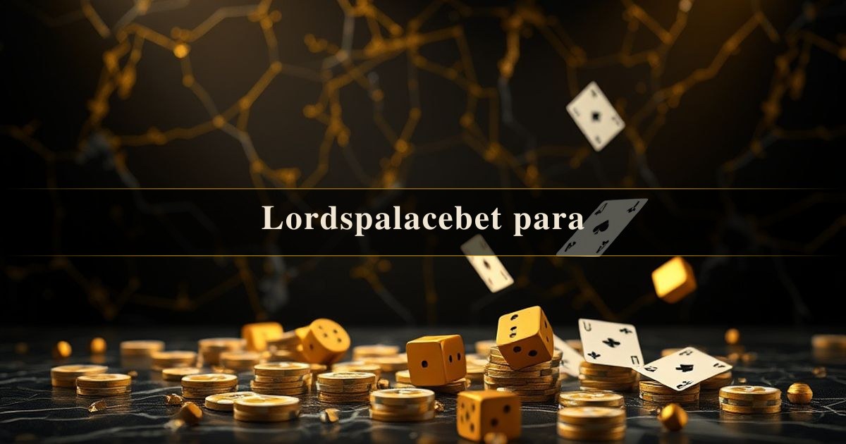 Lordspalacebet para