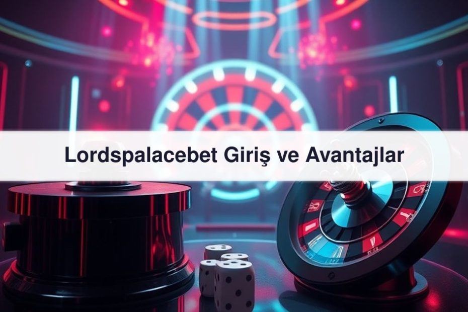 Lordspalacebet Giriş