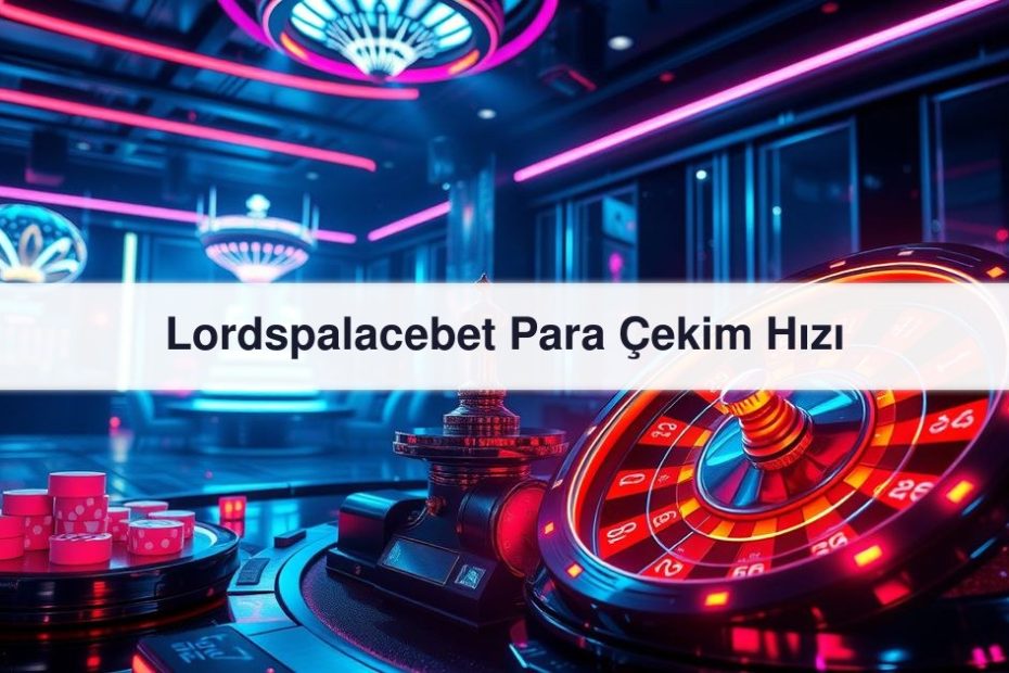 Lordspalacebet Para